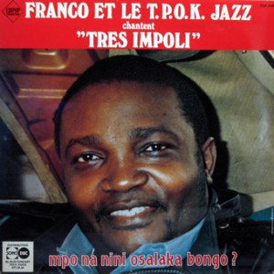 Franco et le T.P.O.K. Jazz – Tres Impoli,Edipop Franco-back-cd-size-300x300