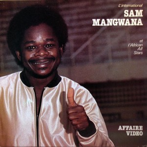 Sam Mangwana et l’African All Stars – Affaire Video,Celluloid 1982 Sam-Mangwana-front-cd-size-300x300