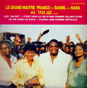 Le Grand Maïtre Franco et le TpokJazz – Baniel – Nana, Choc 14	  Franco, Baniel, Nana, front Franco-Baniel-Nana-front-296x300